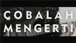 Download Peterpan | Cobalah Mengerti Original Version (Instrumental + Lyrics) Cover MP3