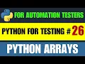 Python for Testers Python Arrays