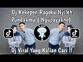 Download Lagu DJ KEKEPEN ROGOKU NYILEH PUNDAKMU | DJ NGUPAYAKNE HERIS HYDRAWAN MENGKANE VIRAL TIKTOK 2025 TERBARU