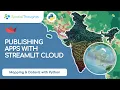 Publishing Apps with Streamlit Cloud - Mapping and Data Visualization with Python