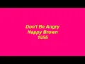 Don't Be Angry - Nappy Brown - 1955