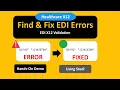 EDI SNIP Validations Explained Hands-on Error Detection Fixes Types 1-7