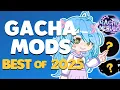 Top 5 Best Gacha Mods 2025