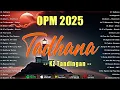 Download Lagu Top OPM Tagalog Love Songs 2025 Playlist💗Alipin, Magbalik...🎧Best Of Wish 107.5 Songs Playlist 2025