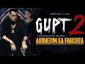 Download Lagu ANDHERON KA FARISHTA - GUPT 2 - Bobby Deol \u0026 Radhika Apte - New Movie Song. Fan Made. #harmonibeats