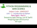 Python Data Types - String List Tuple Dictionary and Set Data Types-Unit-1-20A05101T
