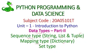 Python Data Types - String List Tuple Dictionary and Set Data Types-Unit-1-20A05101T