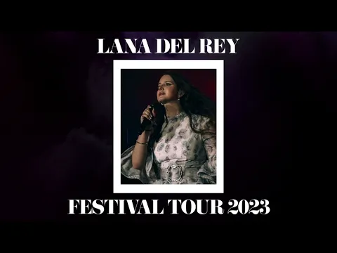 Download MP3 Lana Del Rey - Ultraviolence (Festival Tour 2023 Studio Version)