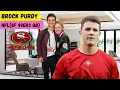 They Called him Mr Irrelevant - Meet Brock Purdy SF 49ers QB NFL Career Lifestyle Net Worth