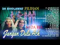 Download Lagu 20 Sholawat Pilihan Nida Ria (Spesial Religi)