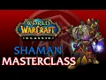 Classic WoW Shaman MasterClass Leveling PvE PvP Talents Gear Theorycraft Rotations More