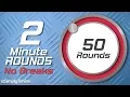 2 min rounds Interval Timer (2min/2min interval timer) up to 50 reps