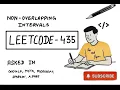 LeetCode 435 Non-overlapping Intervals Greedy Sorting Solution MAANG Interview Prep