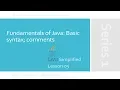 Java Basic Syntax Comments in Java JAVA Simplified 03
