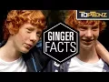 Surprising FACTS About GINGERS Redheads Rule