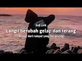 Download Lagu Langit berubah gelap dan terang (Full Lirik Lagu) \