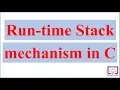Run-time Stack Mechanism in C Patra Tutorial