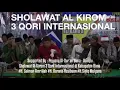 Download Lagu SHOLAWAT AL KIROM OLEH 3 QORI INTERNASIONAL. H. DARWIN. H. SALMAN. H. SIDDIQ