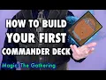 How To Build Your First Commander Deck Magic The Gathering