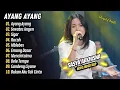 Download Lagu Sasya Arkhisna - AYANG AYANG - SEWATES ANGEN || LAGU KOPLO HITS 2025