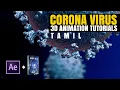 COVID 19 Virus 3D Animation Tutorials in After Effects CC 2020 I Element 3D I FREE Project File