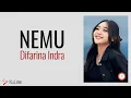Download Lagu NEMU - Difarina Indra (Lirik Lagu Terjemahan)