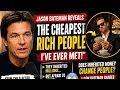 Jason Bateman Reveals Why Some Rich People Are Surprisingly Cheap
