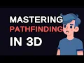 Mastering Pathfinding in 3D A Step-by-Step Guide