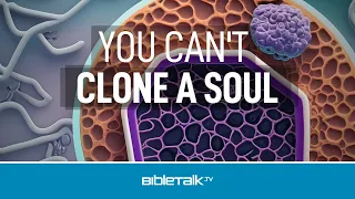 You Can't Clone a Soul