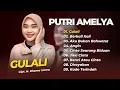 Lagu PUTRI AMELYA - GULALI - AKU BUKAN RAHWANA - BERKALI KALI || DANGDUT KLASIK LAWAS TERPOPULER