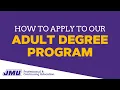 How to Apply to the JMU Adult Degree Program