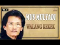 Download Lagu Mus Mulyadi - Walang Kekek (Music Video)