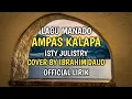 Ampas Kalapa - Isty Julistry Lagu Manado Cover By Ibrahim Daud Lirik Video