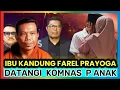 Lagu TERBARU‼️IBU KANDUNG FAREL PRAYOGA DI PANGGIL DI KOMNAS PERLINDUNGAN ANAK