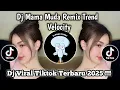 Download Lagu DJ MAMA MUDA REMIX TREND VELOCITY | DJ VIRAL TIKTOK TERBARU 2025 YANG KALIAM CARI!!!