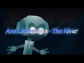 Download Lagu Alex Johansson - The River (Lyrics)