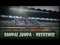 Download Lagu SAMPAI JUMPA - NECKEMIC ( PSS SLEMAN )