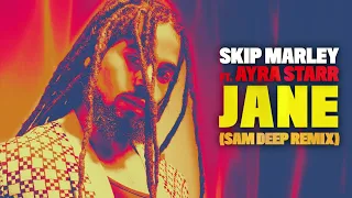 Skip Marley – Jane (Sam Deep Remix) (Visualizer)