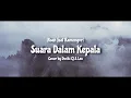 Download Lagu NOAH X Ramengvrl - Suara Dalam Kepala | Cover by Dwiki CJ \u0026 Leo