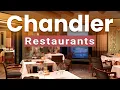 Top 10 Best Restaurants to Visit in Chandler Arizona