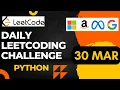 Daily Leetcode Challenge 30 MAR Python Partition Labels