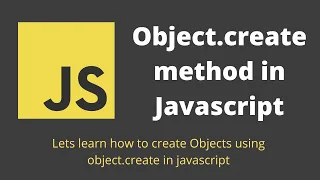30 Creating Objects using Object create method in Javascript