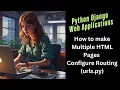Python Django Multiple HTML Pages Configure Routing urls py