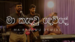 ma kadawu devide i i obe karuna daya gune i sinhala worship songs worshipsongs5135