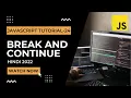 Break Continue Statements in JavaScript JavaScript Tutorial In Hindi 2022