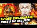Lagu 💥 Rússia DESABA ao vivo! Aviões EXPLODEM no céu! Fogo por todos os lados! Gente fugindo!