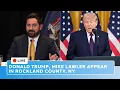 Live Trump expected to speak at Rockland County event with Rep Mike Lawler in Suffern New York