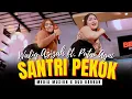 Download Lagu SANTRI PEKOK - Wafiq Azizah feat. Putri Agni (Duo Barbar) | Pargoy Ambyar