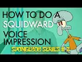 Download Lagu “How To Do A Squidward Voice Impression” - Voice Breakdown Ep. 23 - SpongeBob Series 2
