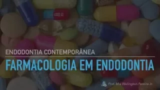 Farmacologia Em Endodontia